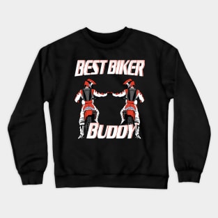 Best Biker Buddy Motorcycle Friendship Gift Crewneck Sweatshirt